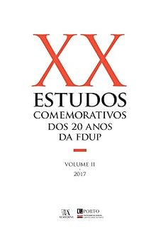 Livro Estudos Comemorativos dos 20 anos da FDUP Volume II