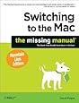 Switching to the Mac: The Missing Manual, Mountain Lion Edition (Missing Manuals)