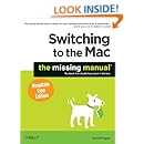 Switching to the Mac: The Missing Manual, Mountain Lion Edition (Missing Manuals)
