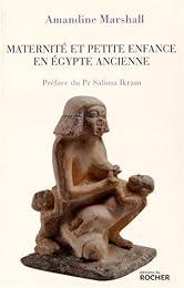 Maternité et petite enfance en Égypte ancienne