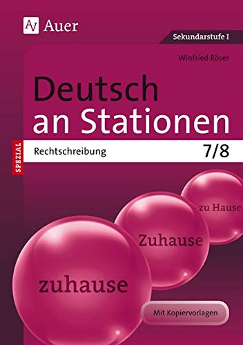Deutsch An Stationen Spezial Rechtschreibung 7 8 Ubungsmaterial