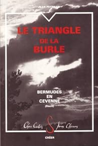 Book's Cover ofLe triangle de la Burle. Bermudes en Cévenne