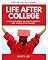 Livro A vida depois da faculdade: um guia completo sobre como sobreviver e prosperar depois da faculdade