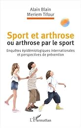 Sport et arthrose ou arthrose par le sport