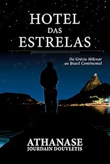 Livro Hotel das estrelas: Da Grécia milenar ao Brasil continental
