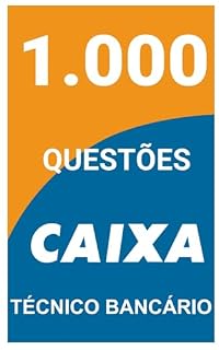 Livro 1.000 QUESTÕES CAIXA TÉCNICO BANCÁRIO