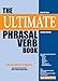 The Ultimate Phrasal Verb Book