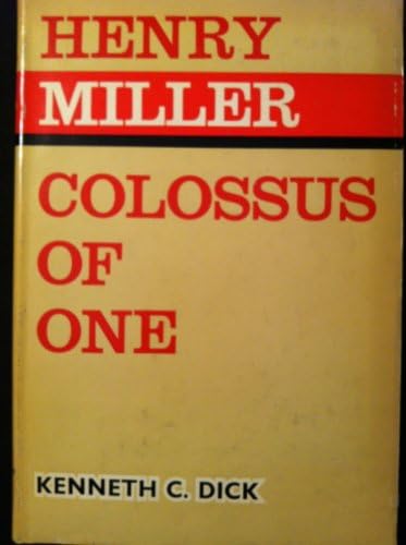 Henry Miller: colossus of one Hardcover – January 1, 1967