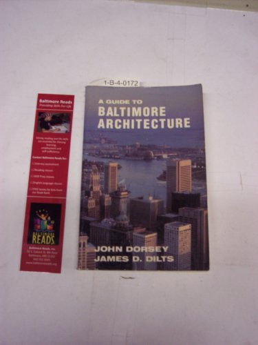 A Guide to Baltimore Architecture