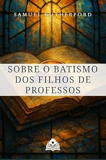 Livro Sobre o Batismo dos Filhos de Professos