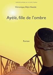 Ayélé, fille de l'ombre