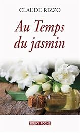 Au temps du jasmin