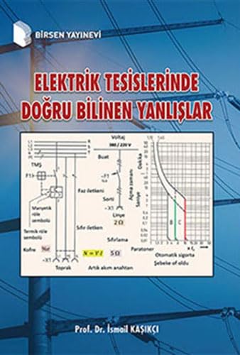 Elektrik Tesislerinde Dogru Bilinen Yanlislar at Amazon