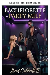 Livro MILF na despedida de solteira (O diário da divorciada (Dez histórias eróticas MILF) Livro 3)