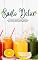Livro Santo Detox: 50 Incríveis receitas de Suco Detox para cuidar da saúde e gerar renda extra. Sua Jornada para Saúde e Bem-Estar.