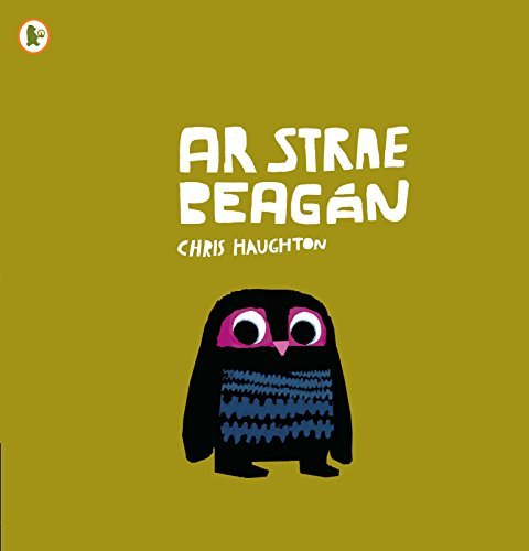 Ar Strae Beagan (A Bit Lost) (Walker Eireann) (English and Irish Edition) by Chris Haughton (2012-09-06)