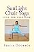 SunLight Chair Yoga: Yoga is for Everyone! (Black and White edition) by 
