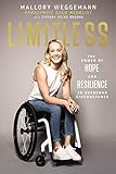 Limitless: The Power of Hope and Resilience to