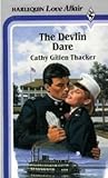 Front cover for the book The Devlin Dare by Cathy Gillen Thacker