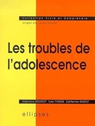 Les  troubles de l'adolescence