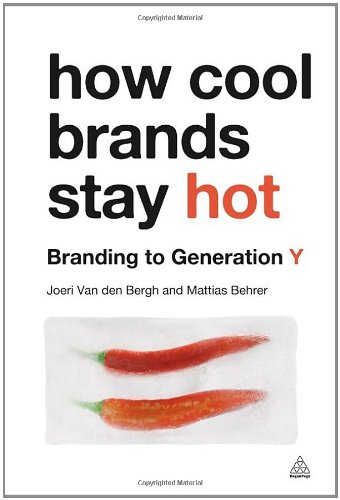HOW COOL BRANDS STAY HOT