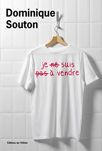 Je (ne) suis (pas) à vendre