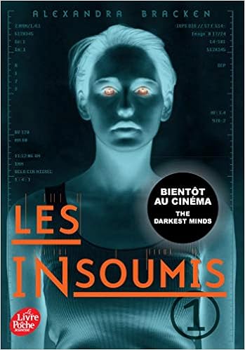 Les Insoumis Darkest Minds Rebellion Tome 1 Livre De Poche Jeunesse Amazon Es Bracken Alexandra Eschenbrenner Raphaele Libros En Idiomas Extranjeros