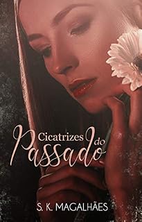 Livro Cicatrizes do Passado