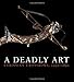 A Deadly Art: European Crossbows, 1250–1850