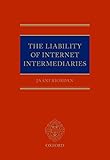 The Liability of Internet Intermediaries by Jaani Riordan