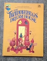 The Twiddlebugs' Dream House 0307231437 Book Cover