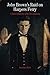 John Brown's Raid on Harpers Ferry: A Brief History with Documents (Bedford Series in History and Culture)