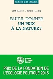Faut-il donner un prix à la nature ?