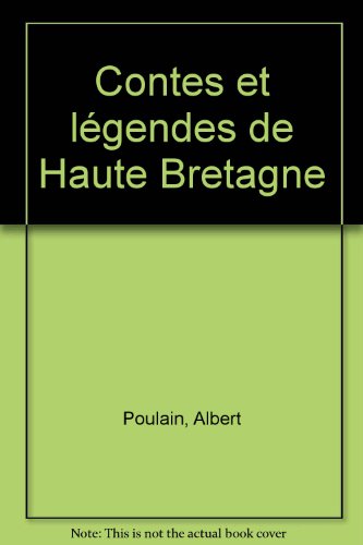 Contes et légendes de Haute-Bretagne