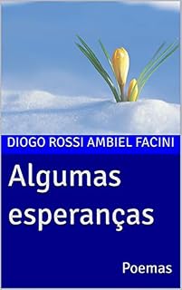 Livro Algumas esperanças: Poemas