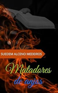 Livro Matadores de Anjos: Bullying e Cyberbullying entre Líderes Religiosos