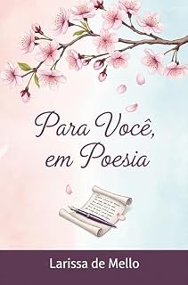 Livro Para Você, Em Poesia - Larissa de Mello