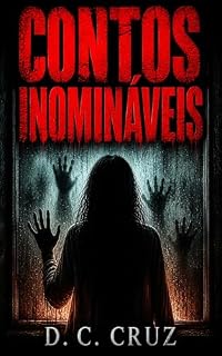 Livro Contos Inomináveis: Contos incríveis - Universos Fantásticos