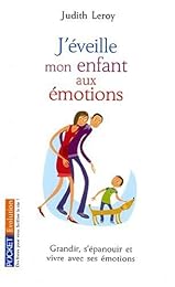 J'éveille mon enfant aux émotions