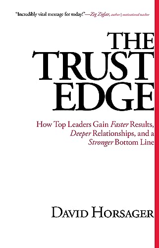 Trust Edge: How Top Leaders Gain Faster Results