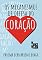 Livro Os Mecanismos de Defesa do Coração