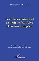 Le  civisme contractuel en droit de l'OHADA et en droit européen
