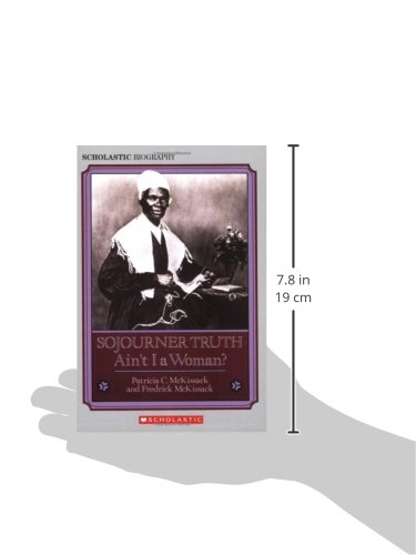 Sojourner Truth Ain T I A Woman Amazon De Mckissack Pat Fremdsprachige Bucher Sojourner Truth Ain T I A Woman Amazon De Mckissack Pat Fremdsprachige Bucher