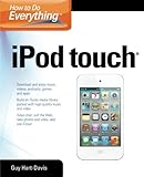 How to Do Everything iPod Touch How to Do Everything iPod Touch