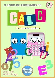 Livro O Livro de Atividades de Calc e Os Materiais Escolares: Coleção Midiatiquinhos volume 2