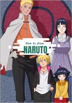 How to draw NARUTO: Learn to draw various Naruto/Boruto ...