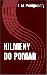 Livro Kilmeny do Pomar