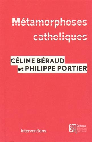 Métamorphoses catholiques