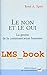 Le non et le oui : la genèse de la communication humaine by 
