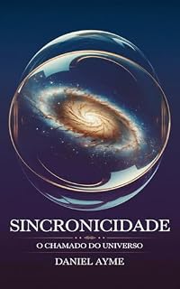Livro Sincronicidade: O Chamado do Universo